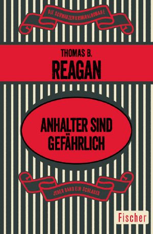[Die schwarzen Kriminalromane 01] • Anhalter sind gefährlich